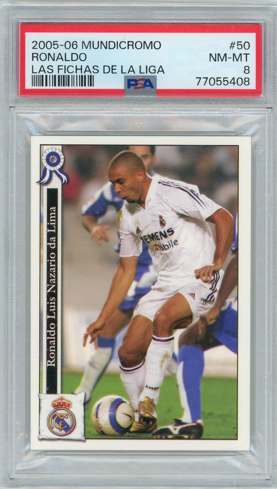 PSA 8 Ronaldo // 2005-2006 Mundicromo // Las Fichas De La Liga #50