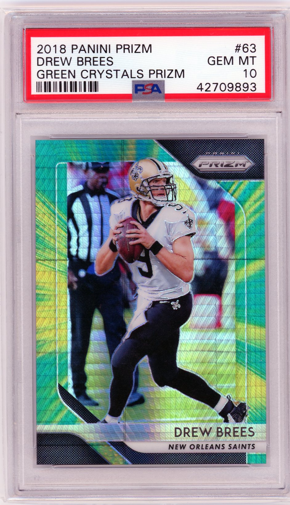 PSA 10 Drew Brees 46/275 // Green Crystals Prizm // 2018 Panini #63 POP 2