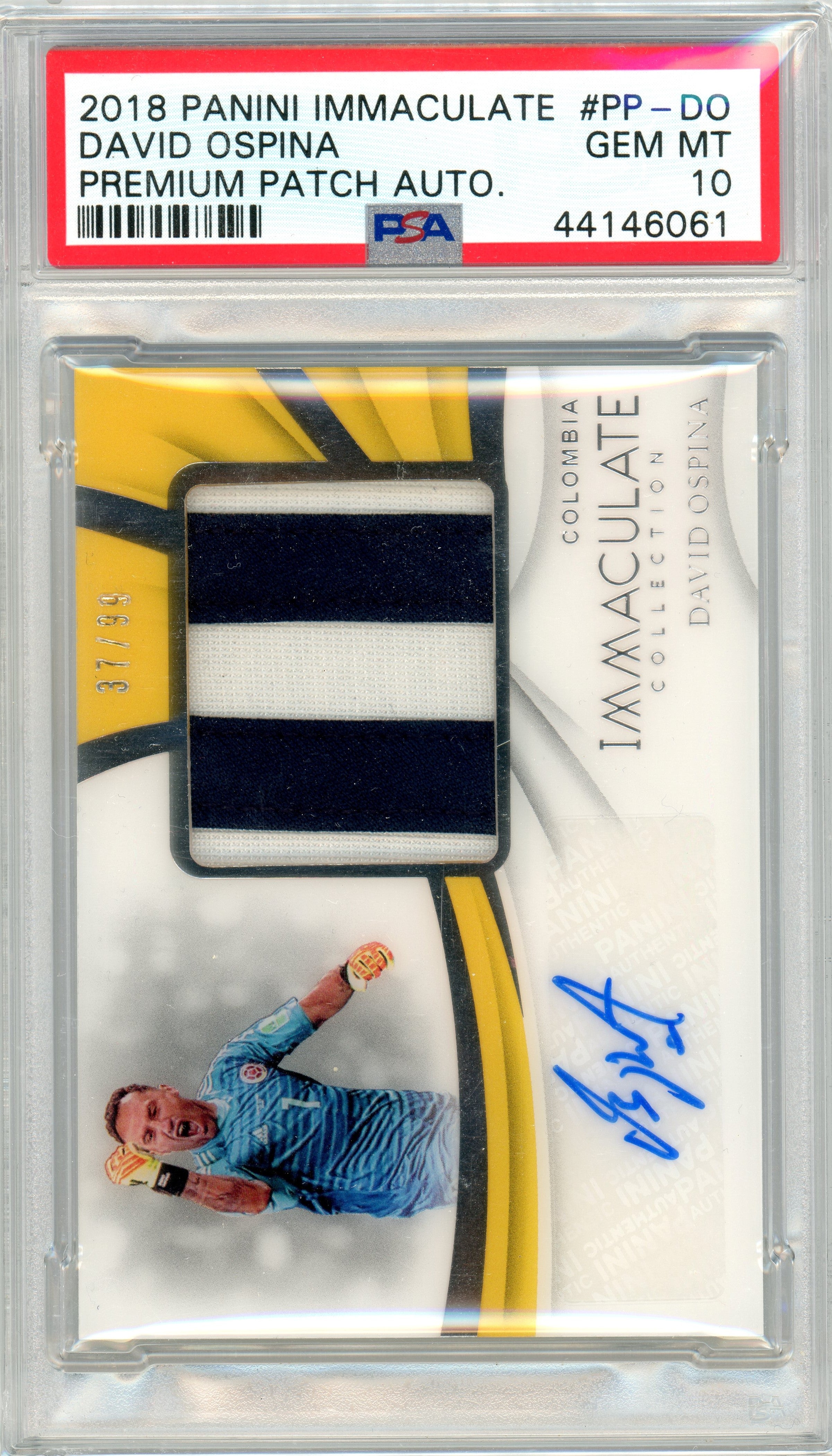 PSA 10 Gem Mint David Ospina Patch Auto // POP 1 - 37/99 // 2018 Panini Immaculate // Premium Patch Auto #PP-DO