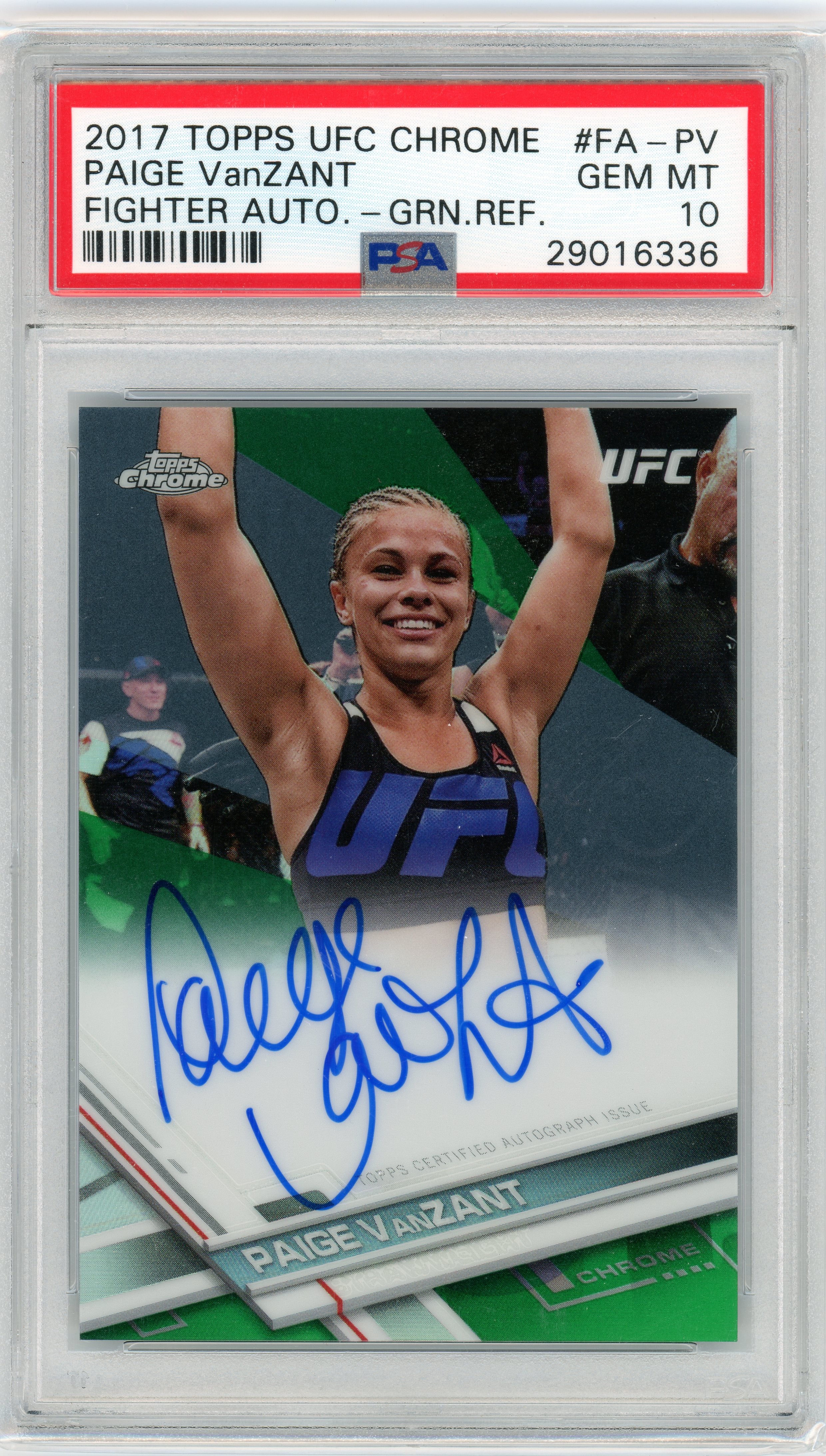 PSA 10 Gem Mint Paige Vanzant auto // POP 3 // 2017 Topps UFC Chrome fighter - green #FA-PV