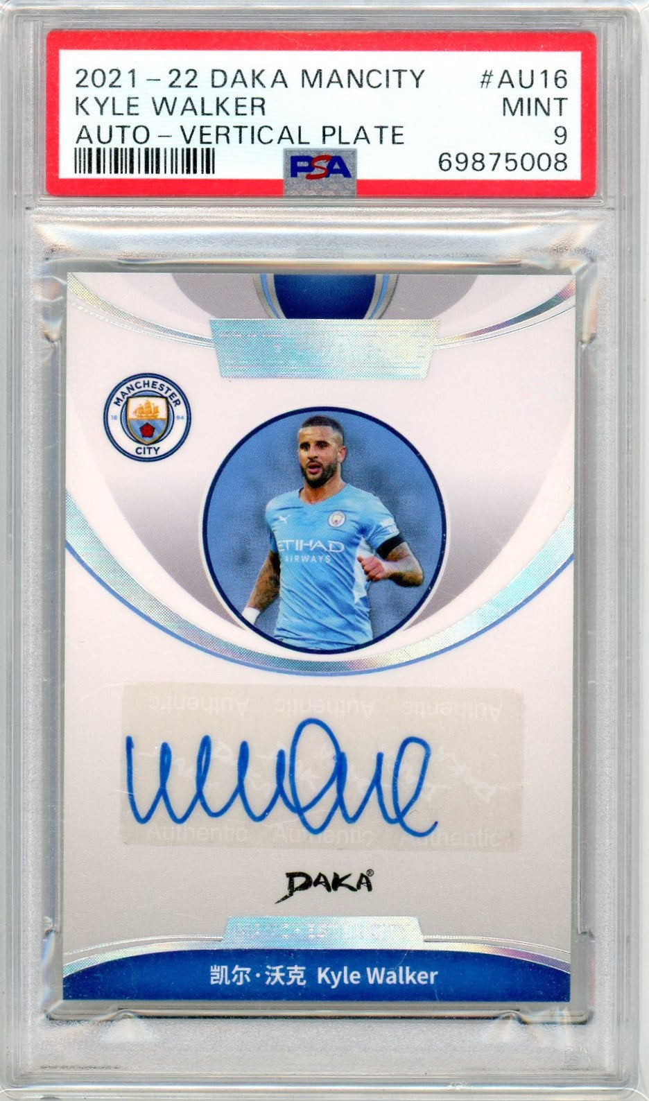 PSA 9 Kyle Walker // 2021-2022 Daka Man City signature auto 1/10